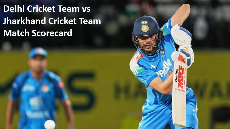 Delhi Cricket Team vs Jharkhand Cricket Team Match Scorecard